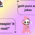 goth puns and jokes