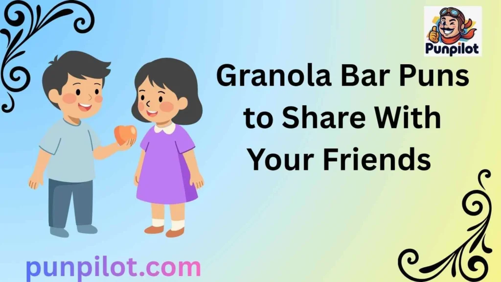 Granola Bar Puns to Share With Your Friends 