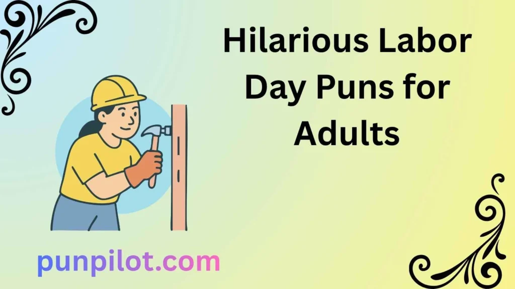 Hilarious Labor Day Puns for Adults