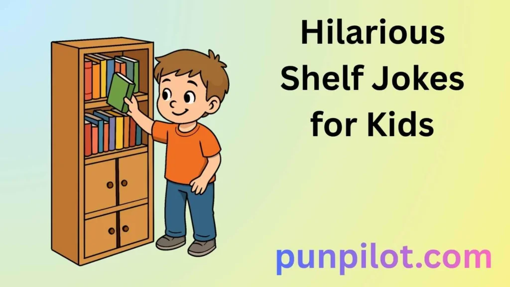 Hilarious Shelf Jokes for Kids