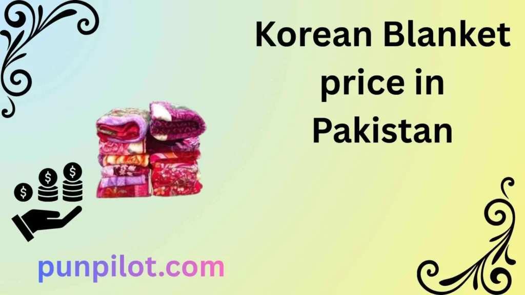 Korean Blanket price in Pakistan