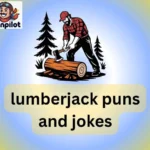 lumberjack puns and jokes
