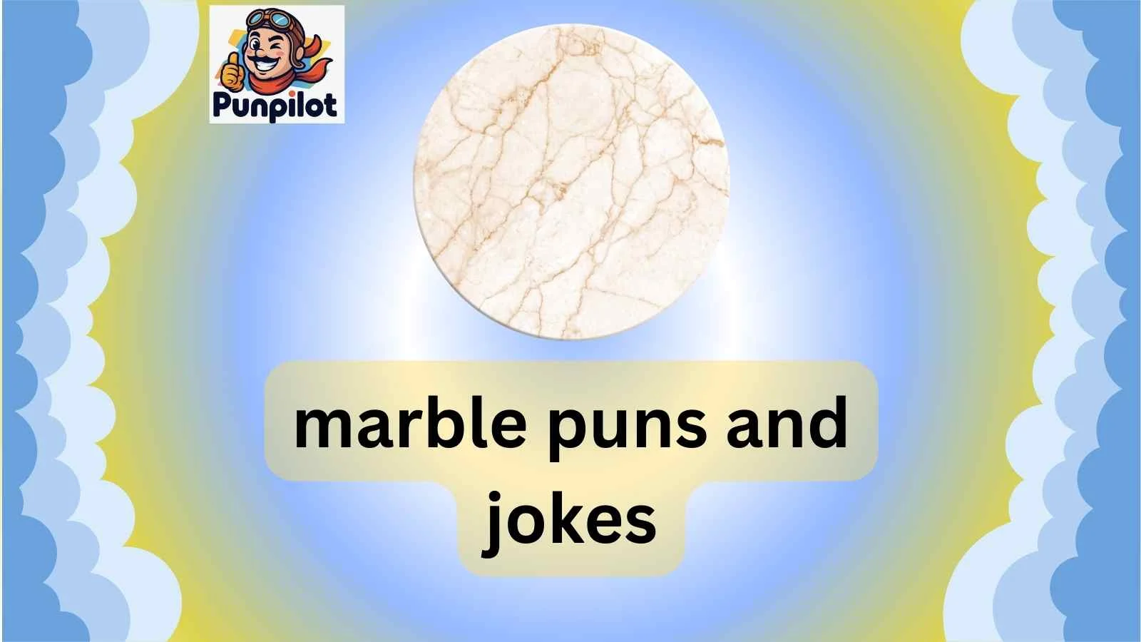 marble puns and jokes