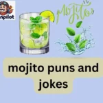 mojito puns and jokes