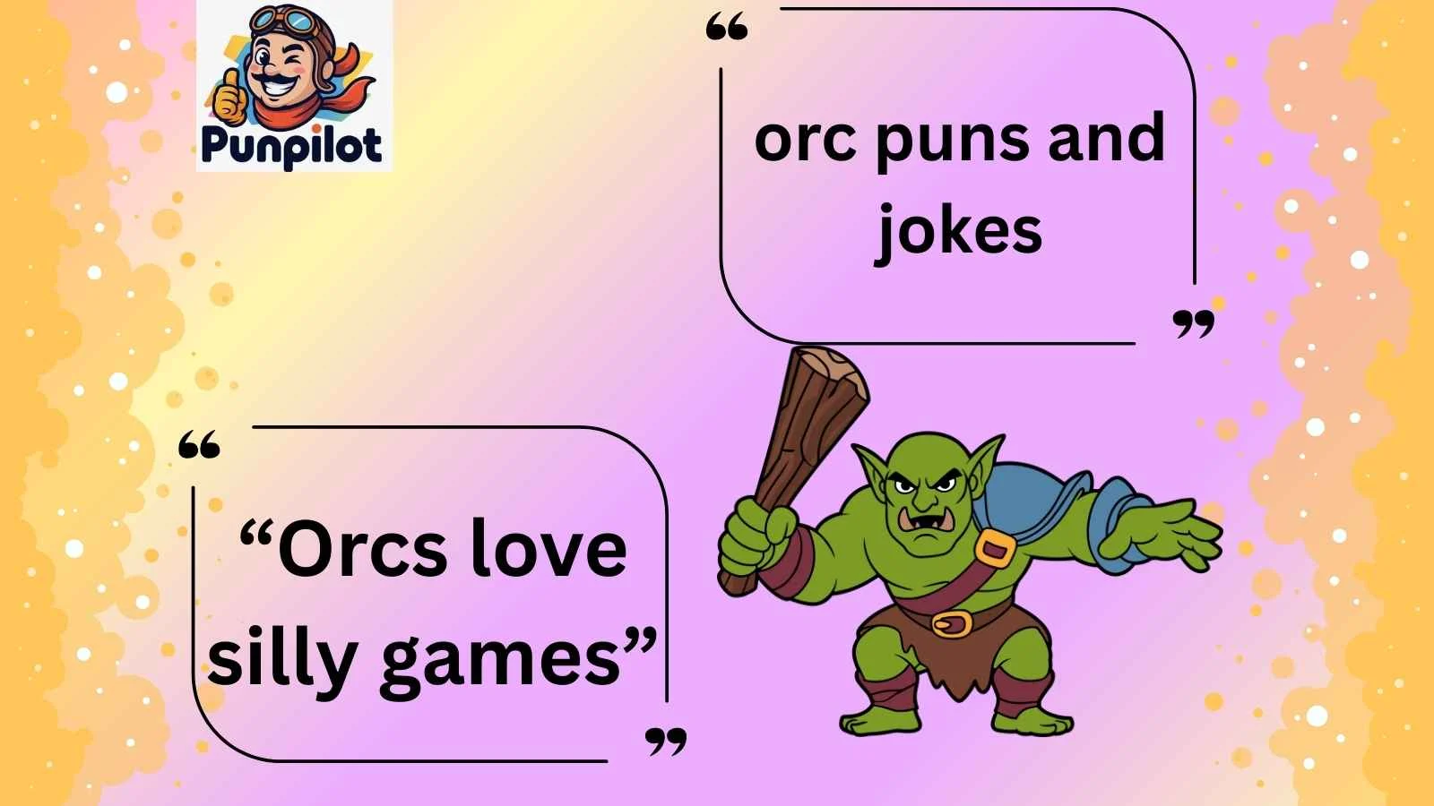 orc puns and jokes