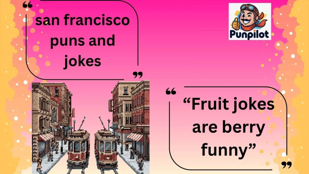 san francisco puns and jokes
