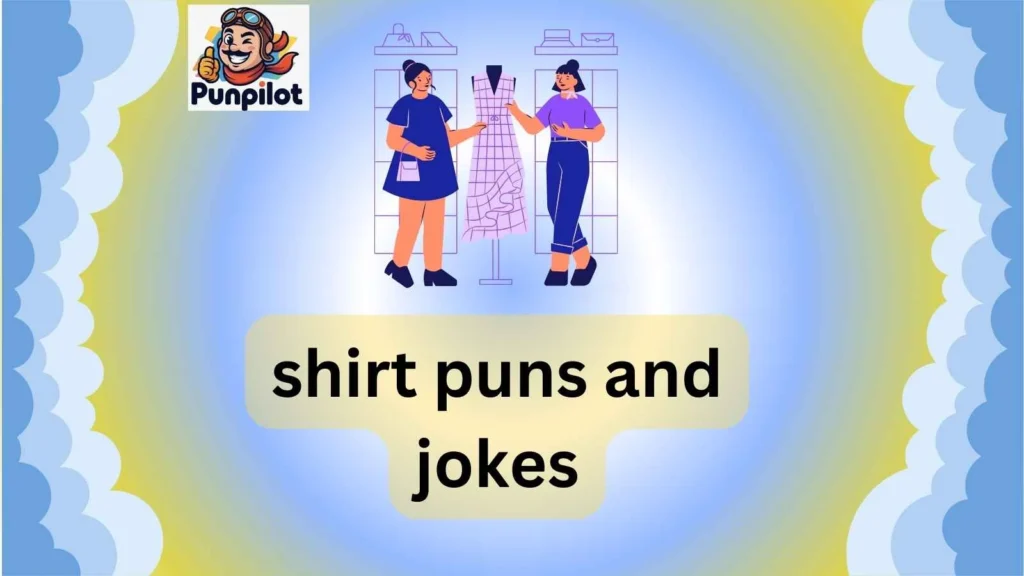 shirt puns and jokes