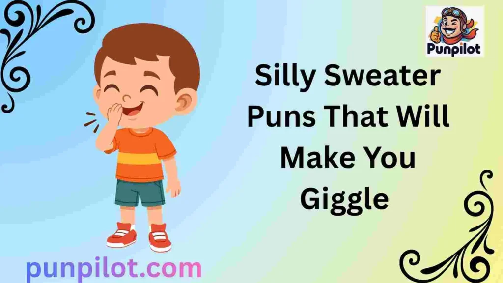 Silly Sweater Puns That Will Make You Giggle