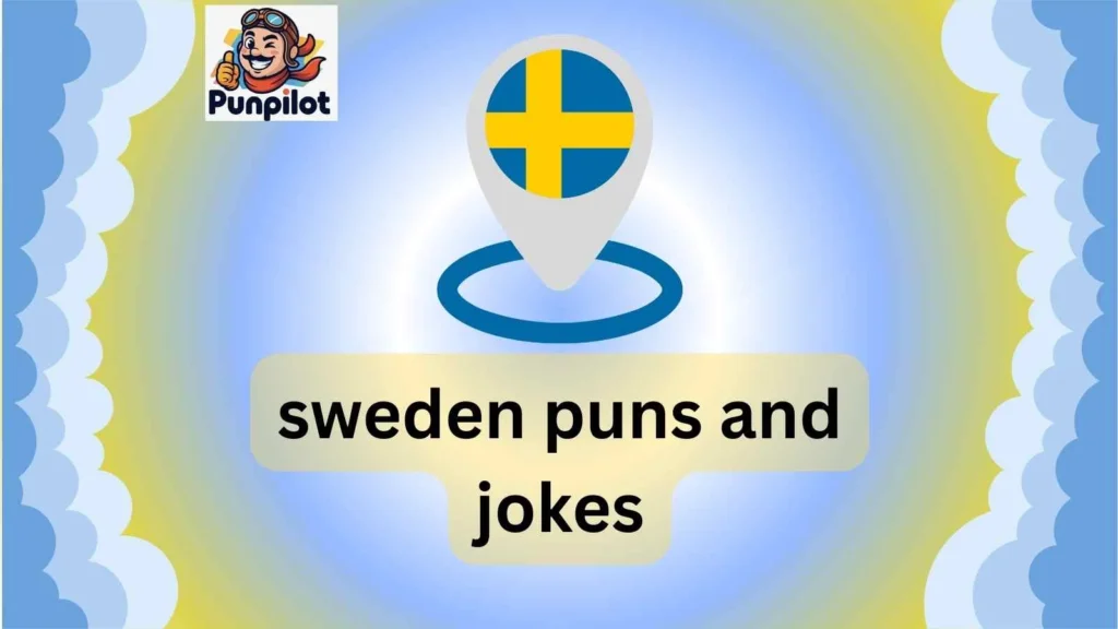 sweden puns and jokes