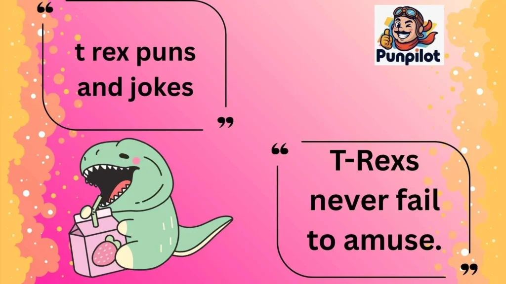t rex puns and jokes