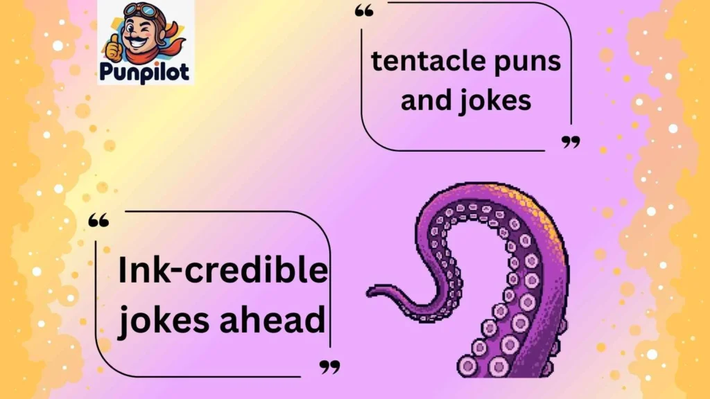 tentacle puns and jokes