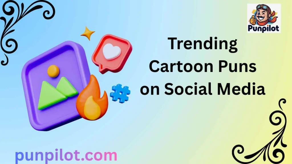 Trending Cartoon Puns on Social Media