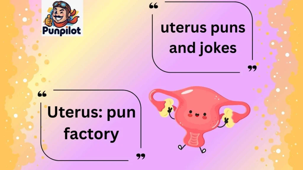 uterus puns and jokes