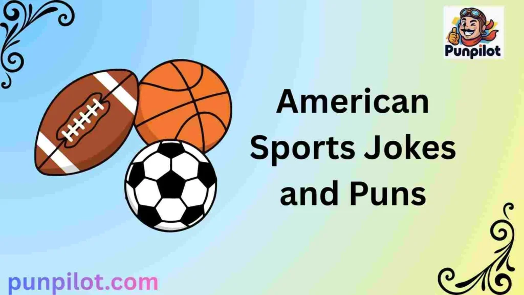 American Sports Jokes and Puns