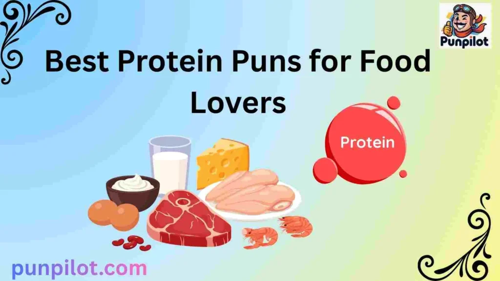 Best Protein Puns for Food Lovers