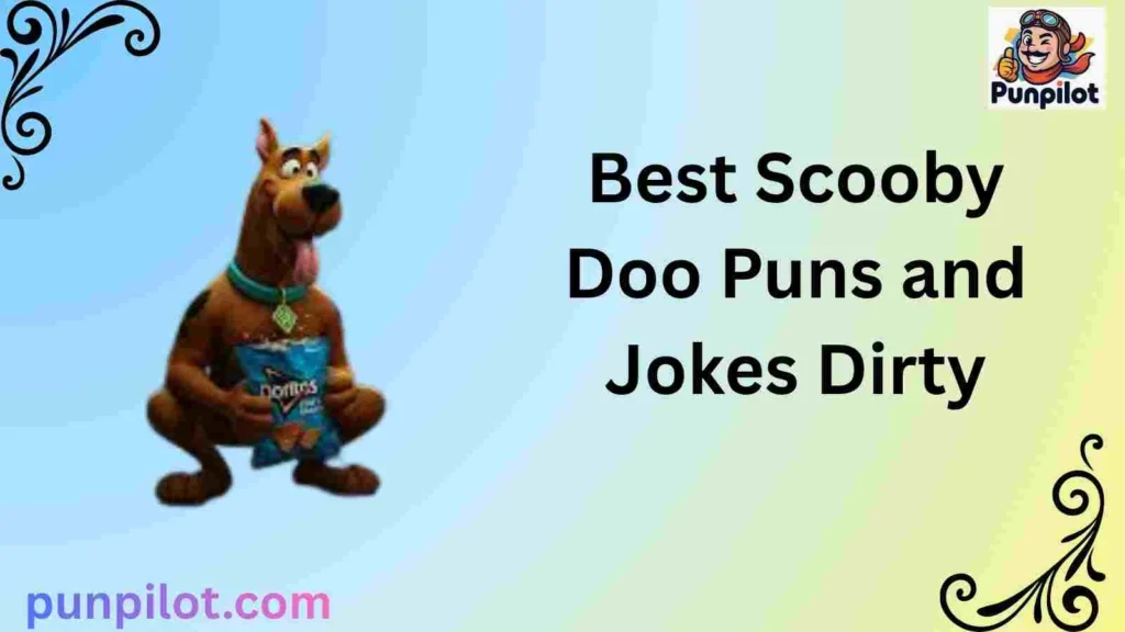 Best Scooby Doo Puns and Jokes Dirty