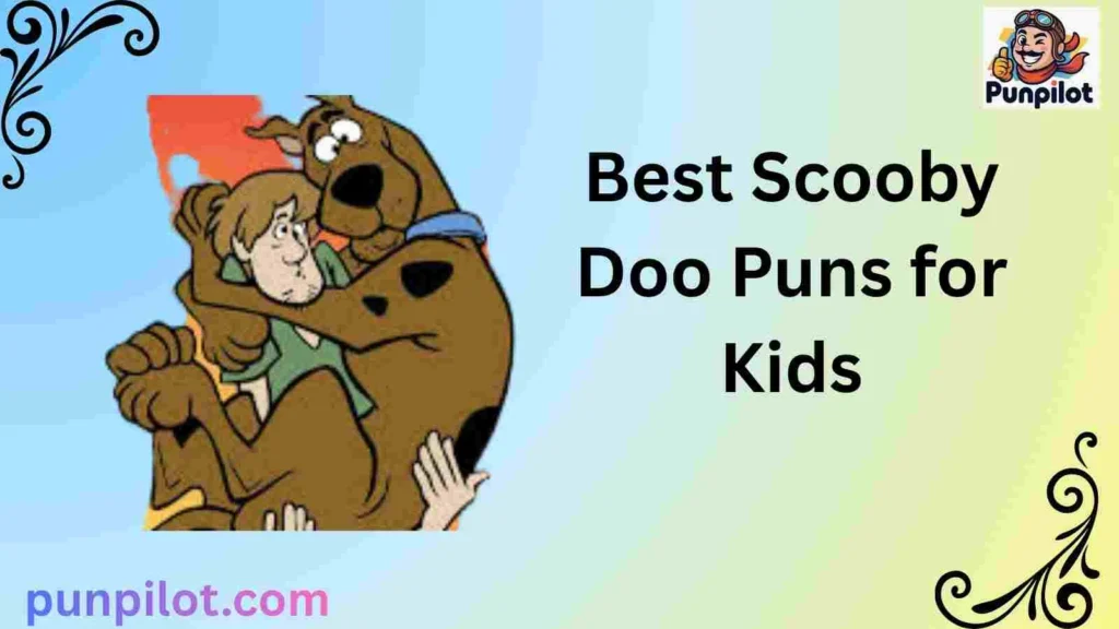 Best Scooby Doo Puns for Kids