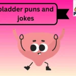 bladder puns and jokes