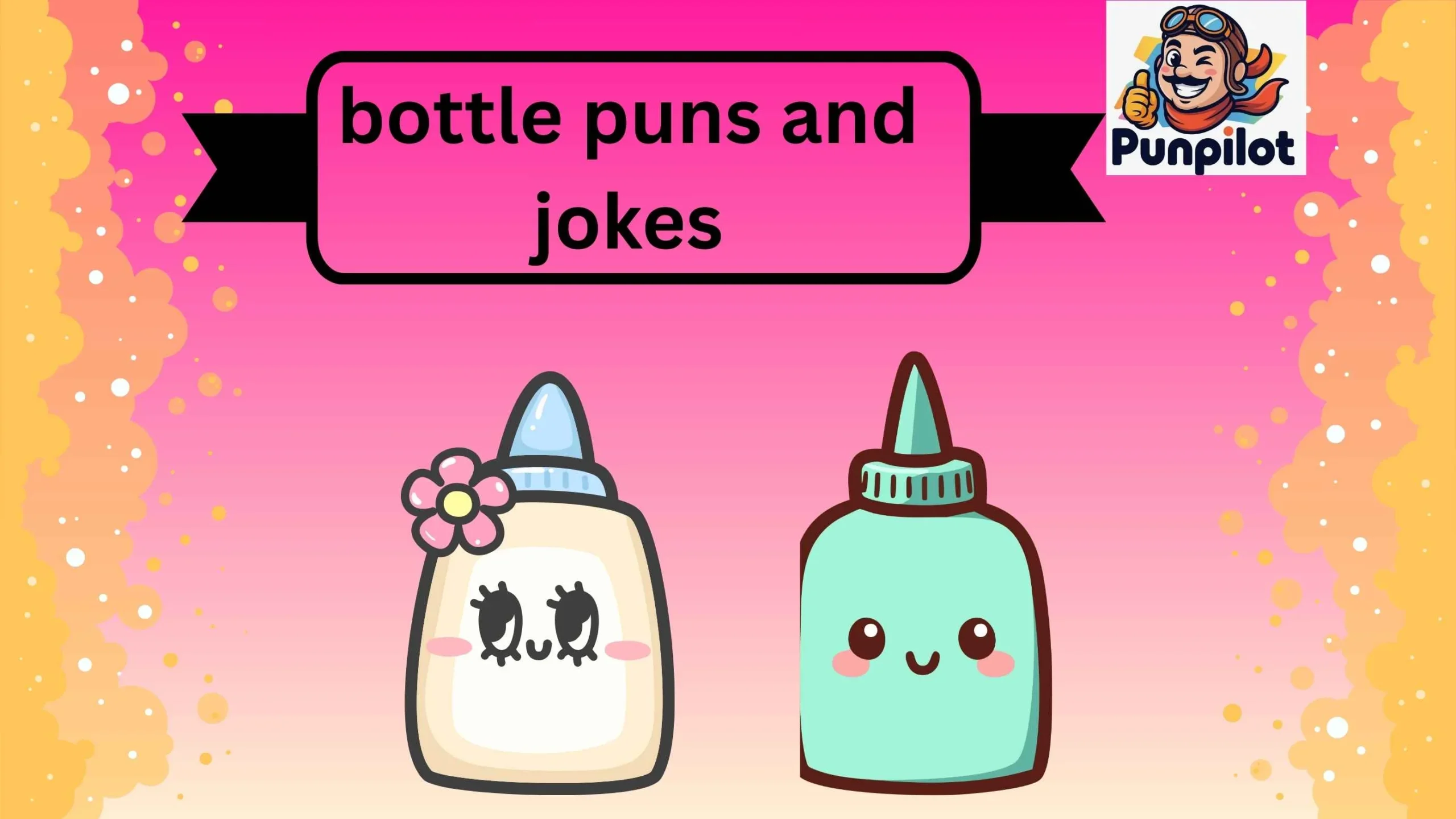 bottle puns and jokes
