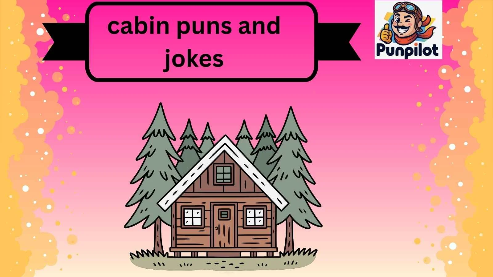 cabin puns and jokes