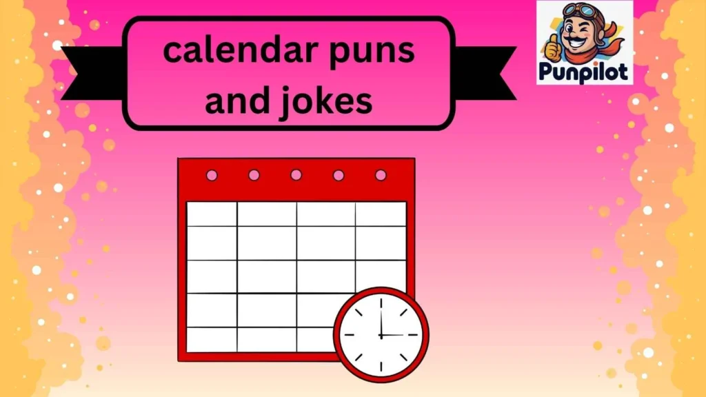 calendar puns and jokes