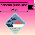 cancun puns and jokes