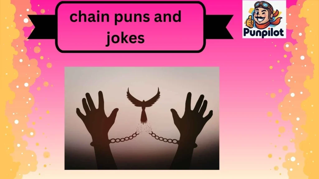 chain puns and jokes