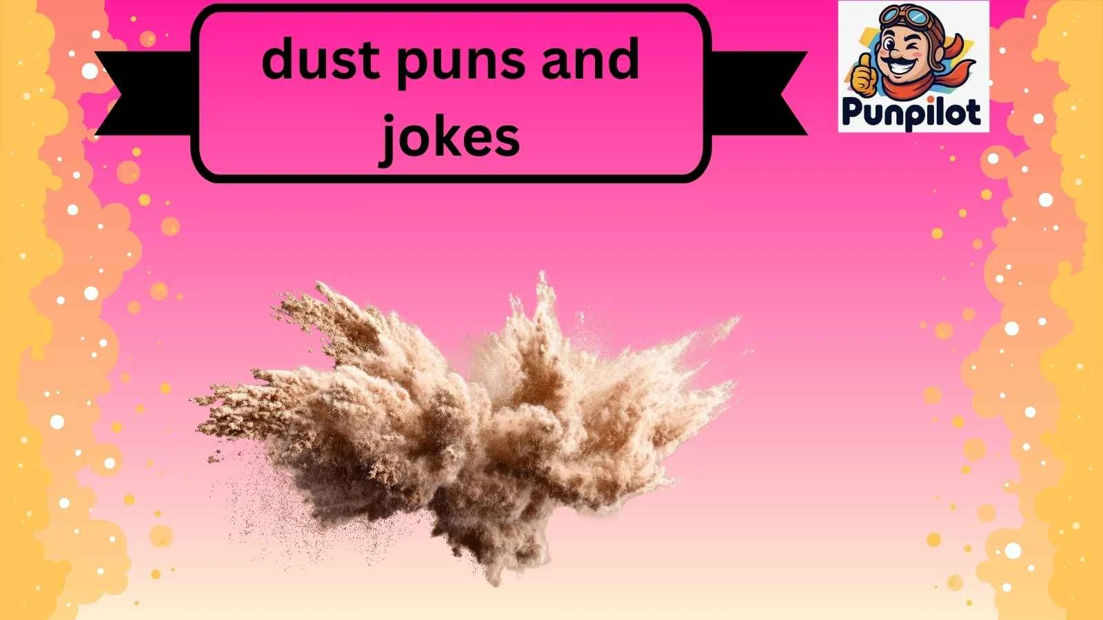 dust puns and jokes