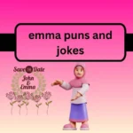 emma puns and jokes