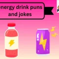 590+ High-Voltage Energy Drink Puns & Jokes ⚡😄2026