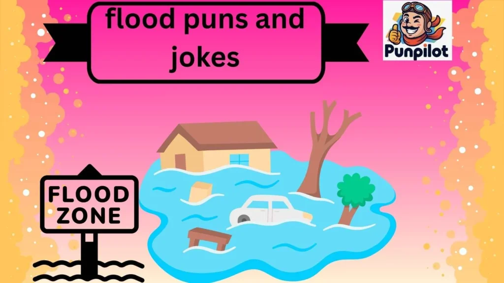 flood puns and jokes