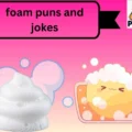 foam puns and jokes
