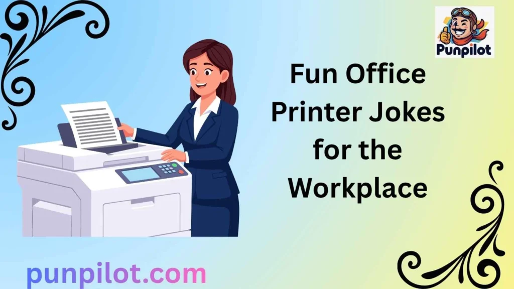 Fun Office Printer Jokes for the Workplace