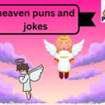 heaven puns and jokes