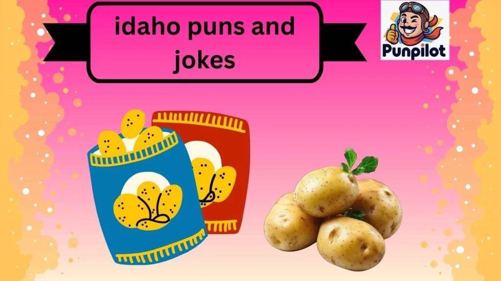 idaho puns and jokes