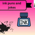 ink puns and jokes