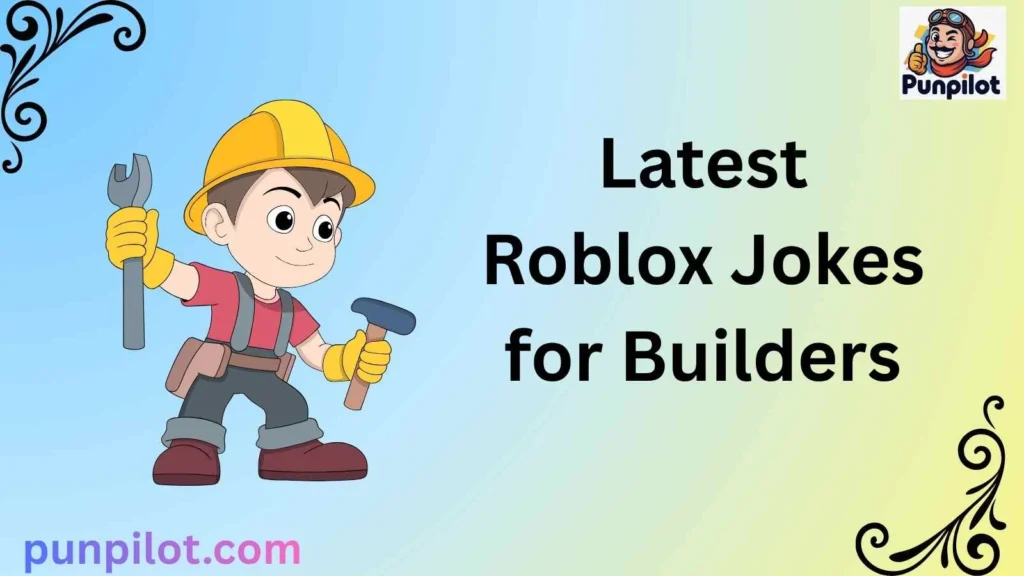 Latest Roblox Jokes for Builders