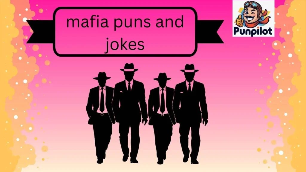 mafia puns and jokes