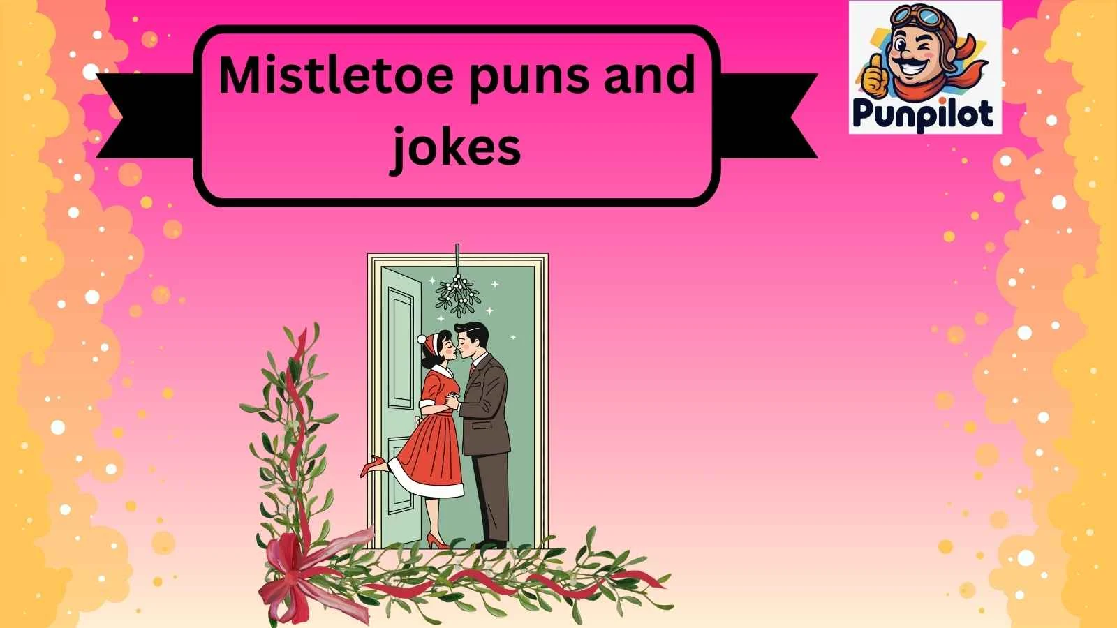 Mistletoe puns and jokes
