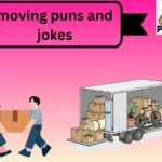 moving puns and jokes