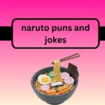 naruto puns and jokes