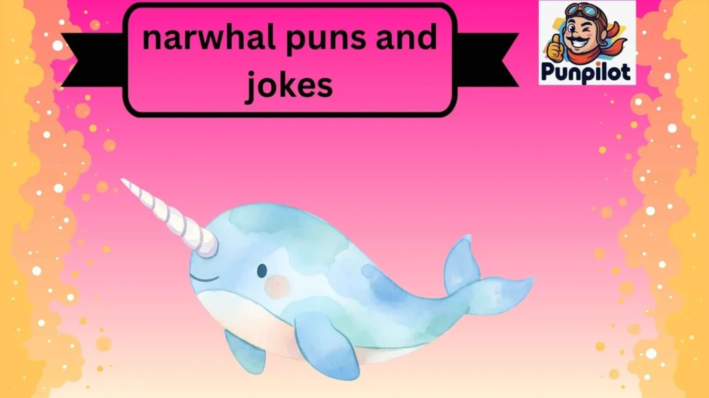 narwhal puns and jokes