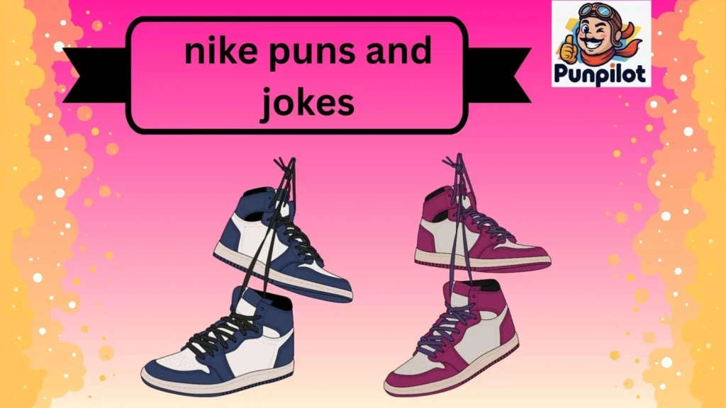 nike puns and jokes