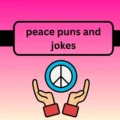 peace puns and jokes