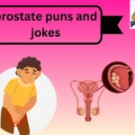 prostate puns and jokes