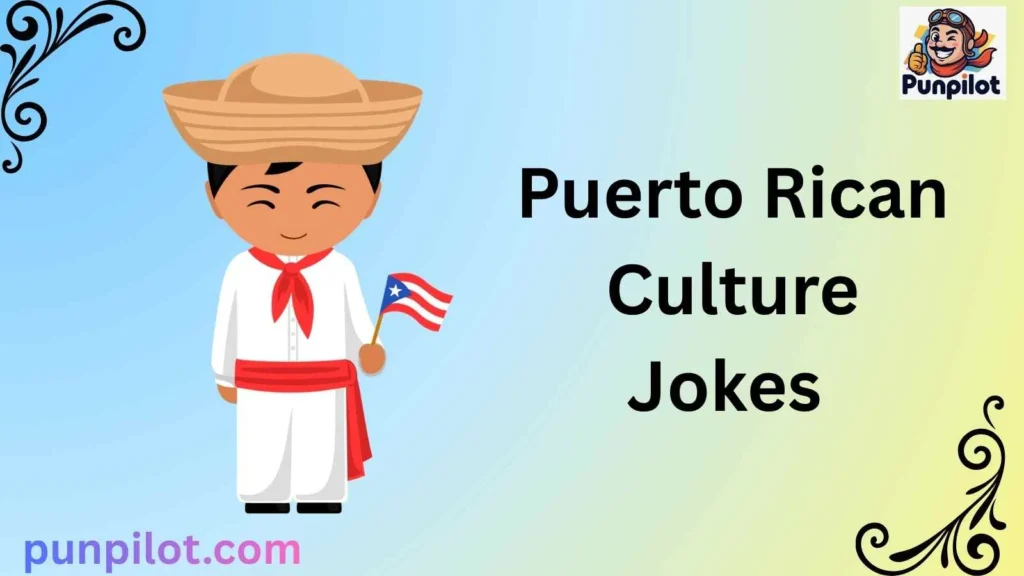 Puerto Rican Culture Jokes