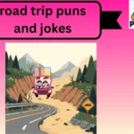 road trip puns and jokes