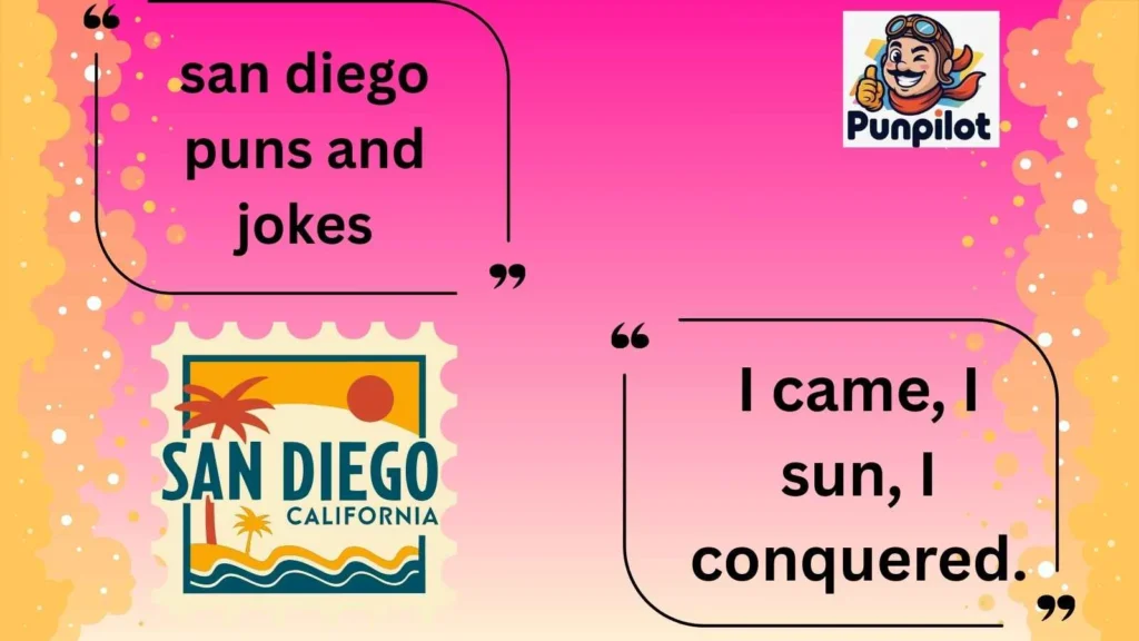 san diego puns and jokes