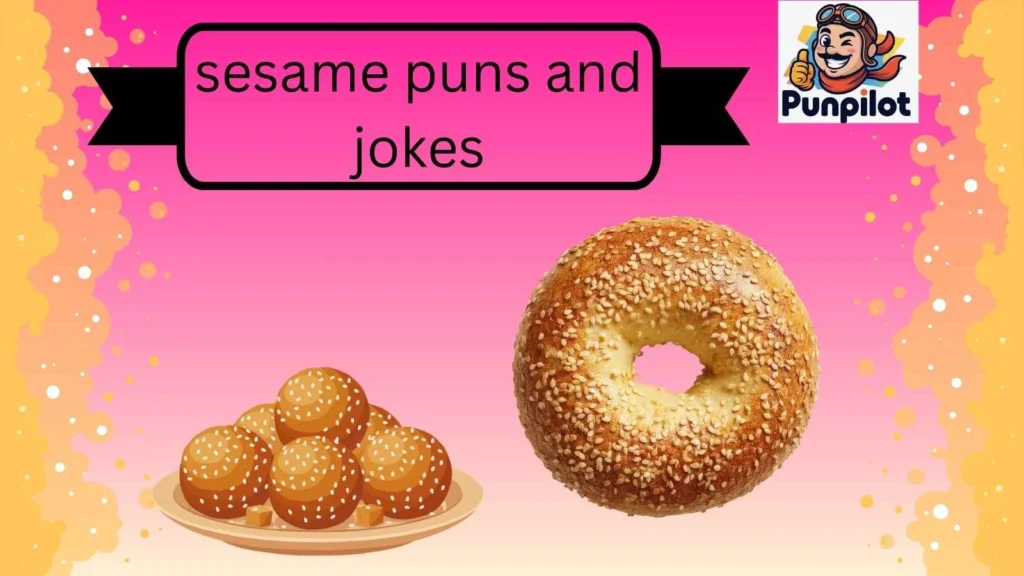 sesame puns and jokes