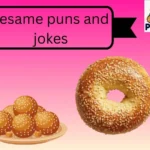 sesame puns and jokes